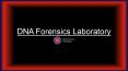 DNA Forensics Lab PowerPoint PPT Presentation