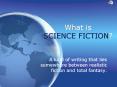 What is SCIENCE FICTION? PowerPoint PPT Presentation