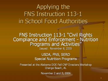 Applying the FNS Instruction 113-1 in School Food Authorities