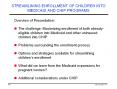 STREAMLINING ENROLLMENT OF CHILDREN INTO MEDICAID AND CHIP PROGRAMS PowerPoint PPT Presentation