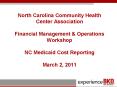 North Carolina Community Health Center Association Financial Management PowerPoint PPT Presentation