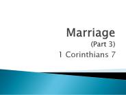 Marriage (Part 3)