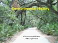 Environmental History PowerPoint PPT Presentation