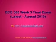ECO 365 Final Exam Latest Assignment UOP Help