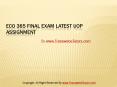 ECO 365 Final Exam Latest Question Answer UOP Assignment PowerPoint PPT Presentation