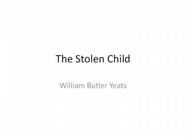 The Stolen Child