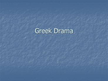 Greek Drama