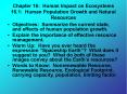 Chapter 16: Human Impact on Ecosystems 16.1: Human Population Growth and Natural Resources PowerPoint PPT Presentation