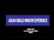 ASEAN SINGLE WINDOW INITIATIVE