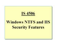 IS%204506%20Windows%20NTFS%20and%20IIS%20Security%20Features