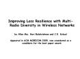 Improving Loss Resilience with Multi-Radio Diversity in Wireless Networks PowerPoint PPT Presentation
