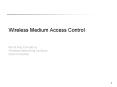 Wireless Medium Access Control  Romit Roy Choudhury Wireless Networking Lectures Duke University PowerPoint PPT Presentation