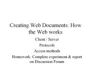 Creating Web Documents: How the Web works
