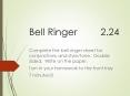 Bell Ringer2.24 PowerPoint PPT Presentation
