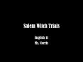 Salem%20Witch%20Trials PowerPoint PPT Presentation