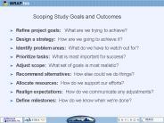 Refine project goals:  What are we trying to achieve?