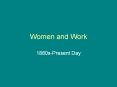 Women and Work PowerPoint PPT Presentation
