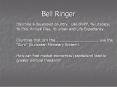 Bell Ringer PowerPoint PPT Presentation