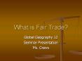 What is Fair Trade? PowerPoint PPT Presentation