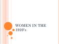 WOMEN IN THE 1920 PowerPoint PPT Presentation