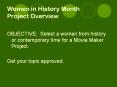 Women in History Month Project Overview PowerPoint PPT Presentation