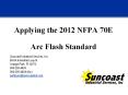 Applying the 2012 NFPA 70E Arc Flash Standard PowerPoint PPT Presentation