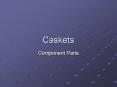 Caskets PowerPoint PPT Presentation