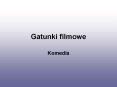 Gatunki filmowe PowerPoint PPT Presentation