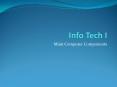 Info Tech I PowerPoint PPT Presentation
