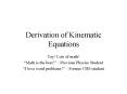 Derivation of Kinematic Equations PowerPoint PPT Presentation