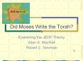 Did Moses Write the Torah? PowerPoint PPT Presentation