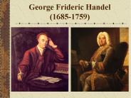 George Frideric Handel (1685-1759)
