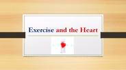 Exercise and the Heart
