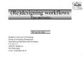 (Re)designing workflows Tips and tricks. PowerPoint PPT Presentation