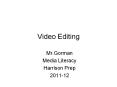 Video Editing PowerPoint PPT Presentation