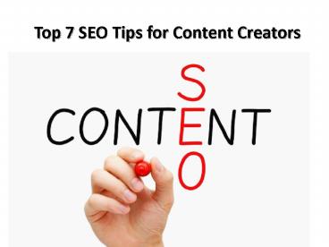Top 7 SEO Tips for Content Creators