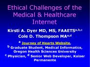 Ethical Challenges of the Medical