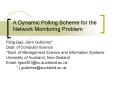 A Dynamic Polling Scheme for the Network Monitoring Problem PowerPoint PPT Presentation