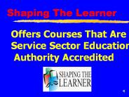 Shaping The Learner