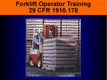 Forklift Operator Training 29 CFR 1910.178
