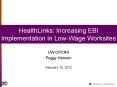 HealthLinks: Increasing EBI Implementation in Low-Wage Worksites PowerPoint PPT Presentation