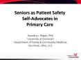 Seniors as Patient Safety Self-Advocates in Primary Care PowerPoint PPT Presentation