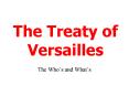 The Treaty of Versailles PowerPoint PPT Presentation