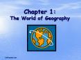 Chapter 1: The World of Geography PowerPoint PPT Presentation