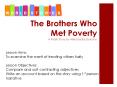 The Brothers Who Met Poverty A Polish Story by Aleksandra-Dokurno PowerPoint PPT Presentation