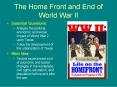 The Home Front and End of World War II PowerPoint PPT Presentation