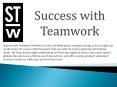 Success with Teamwork PowerPoint PPT Presentation