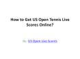 US Open Live Scores (1) PowerPoint PPT Presentation