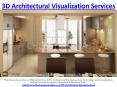 3D Architectural Visualization Services PowerPoint PPT Presentation