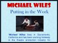 Michael Wiles_Putting in the Work PowerPoint PPT Presentation